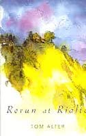 Rerun at Rialto: Tom Alter: 9780670911295: Amazon.com: Books