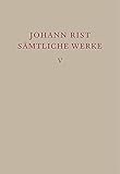 Epische Dichtungen: (Die alleredelste Torheit. Die alleredelste Belustigung) (Ausgaben deutscher Literatur des 15. bis 18. Jahrhunderts, 51, Band 51)