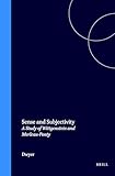  Sense and Subjectivity: A Study of Wittgenstein and Merleau-Ponty