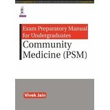 Exam Preparatory Manual for Undergraduates: Community Medicine 9351527875 Book Cover