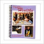 Thin & Healthy Forever; A Cookbook For Living Real Life! B001J5Q4L4 Book Cover