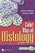 Color Atlas Of Histology