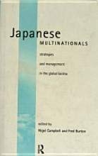 Buy Japanese Multinationals: Strategy and Management in the Global Kaisha — BookShops.in