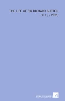 The Life Of Sir Richard Burton