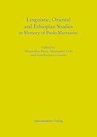 Linguistic, Oriental and Ethiopian Studies in Memory of Paolo Marrassini 3447103175 Book Cover