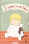 Hardcover LA HISTORIA DE MI BEBE (Spanish Edition) Book