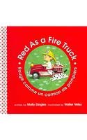 Red As A Fire Truck/ Rouge Comme Un Camion De Pompiers (Community of Color/La Communaute de couleur)