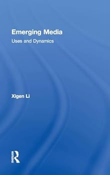 Hardcover Emerging Media: Uses and Dynamics Book