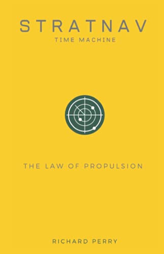 STRATNAV: The Law of Propulsion