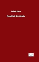 Friedrich Der Grosse 3734006856 Book Cover