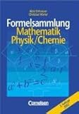 Formelsammlungen Sekundarstufe I - Bayern - Realschule: Mathematik - Physik- Chemie (vergriffen): Formelsammlung - Alois Einhauser, Christian Hörter