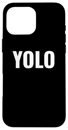 YOLO You Only Live Once ������ �X�}�z�P�[�X iPhone 16 Pro Max �p