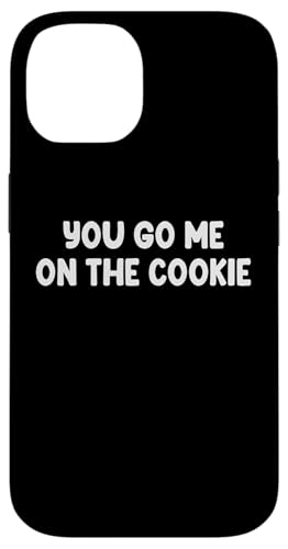 You Go Me On The Cookie Denglisch f}[N̖ʔƂ킴 X}zP[X iPhone 14 p