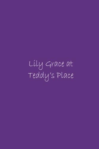 Lily Grace at Teddy's Place