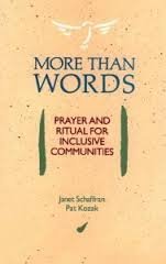 More Than Words: Prayer and Ritual for Inclusive Communities More Than Words: Prayer and Ritual for Inclusive Communities