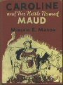 caroline and her kettle named maud B000GSKN1W Book Cover