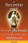 SECRETO ESTA EN LO QUE PIENSAS Y EN LO QUE CREES QUE MERECES, EL 9707753471 Book Cover