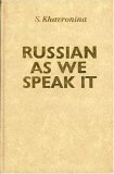 Hardcover Russian As We Speak It Book