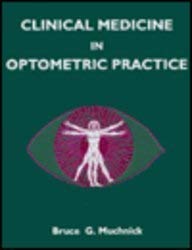 Hardcover Clinical Medicine In Optometric Practice Book