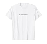 These Pretzels Are Making Me Thirsty Minimalist Quote Design T-Shirt