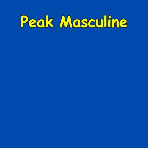 『Peak Masculine | Excellence And Honor Daily』のカバーアート