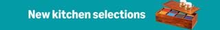 Discover new kitchen selections