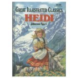 Heidi (Great Illustrated Classics) by Spyri, Jo... B00YW4SC14 Book Cover