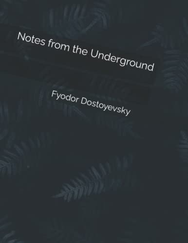 Notes from the Underground