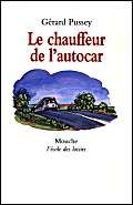 chauffeur de l autocar 221104672X Book Cover