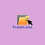 Traum.exe [Explicit]