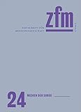  Zeitschrift für Medienwissenschaft 24: Jg. 13, Heft 1/2021: Medien der Sorge (ZfM - Zeitschrift für Medienwissenschaft)