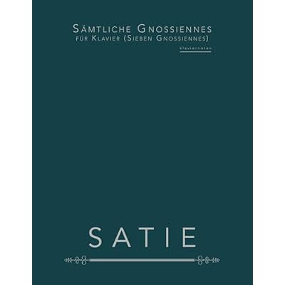 S&auml;mtliche Gnossiennes f&uuml;r Klavier (Sieben Gnossiennes): Klaviernoten