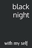  black night