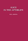  Alice in the Afterlife