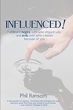 Official Edition Livre Audio INFLUENCED!: Fulfillment begins with who shaped you and ends with who&rsquo;s better because of you 2025