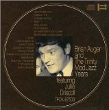 BRIAN AUGER & THE TRINITY BRIAN AUGER AND THE TRI - Mod Jazz Years Featuring Jullie Driscoll - CD