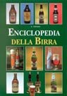 Enciclopedia della birra. Ediz. illustrata
