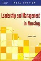 Leadership and Management in Nursing Paperback – 1 January 2009