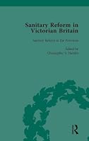 Sanitary Reform in Victorian Britain, Part I Vol 2 1138756865 Book Cover