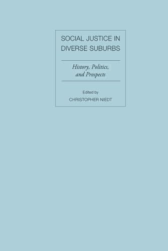 Social Justice in Diverse Suburbs: History, Politics, and Prospects