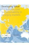 Developing Value: The Business Case for Sustainability in Emerging Markets 0821351818 Book Cover