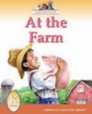 Paperback At the Farm (American Language Readers Series, Volume 4) Book