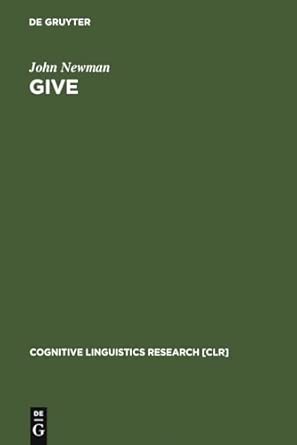 Give: A Cognitive Linguistic Study: 7 Reprint 2010 Edition book cover