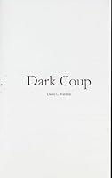 Dark Coup 1490915265 Book Cover