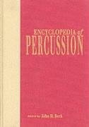 Encyclopedia of Percussion livre de référence historique pour musiciens