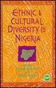 Ethnic and Cultural Diversity in Nigeria 086543283X Book Cover