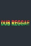  Dub Reggae: - Daily planner notebook, Size format 6.0 x 9.0 inches pages