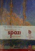 9788839534095 Interminati spazi. Vol. A: Narrativa. Io leggerei-Corso di scrittura. Per le Scuole superiori. Con espansione online