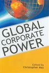 Global Corporate Power 813090439X Book Cover