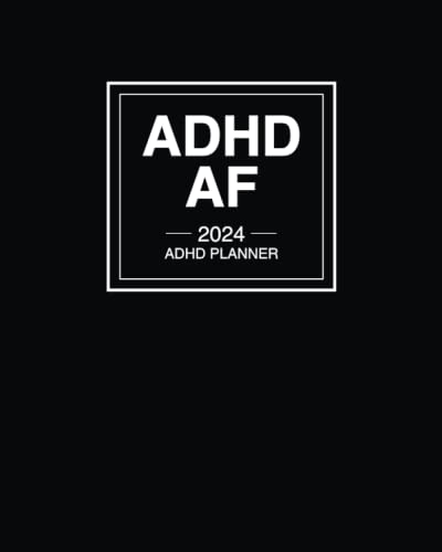 ADHD AF: 2024 ADHD Planner